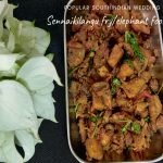 Elephant foot yam fry / Senaikilangu fry is a popular wedding recipe in the Indian state of Tamilnadu. elephant foot yam good for health, diabetics frendly, good for weight loss